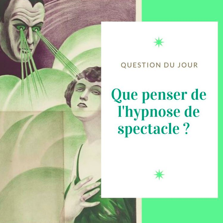 Lire la suite à propos de l’article Que penser de l’Hypnose de spectacle ?